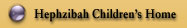 Click Here for More Information About the Hephzibah Children's Home
